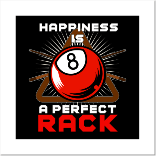 Happiness Is A Perfect Rack Billiards Posters and Art